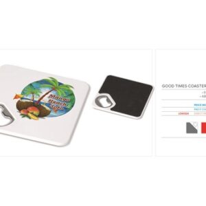 Good Times Coaster & Bottle Opener